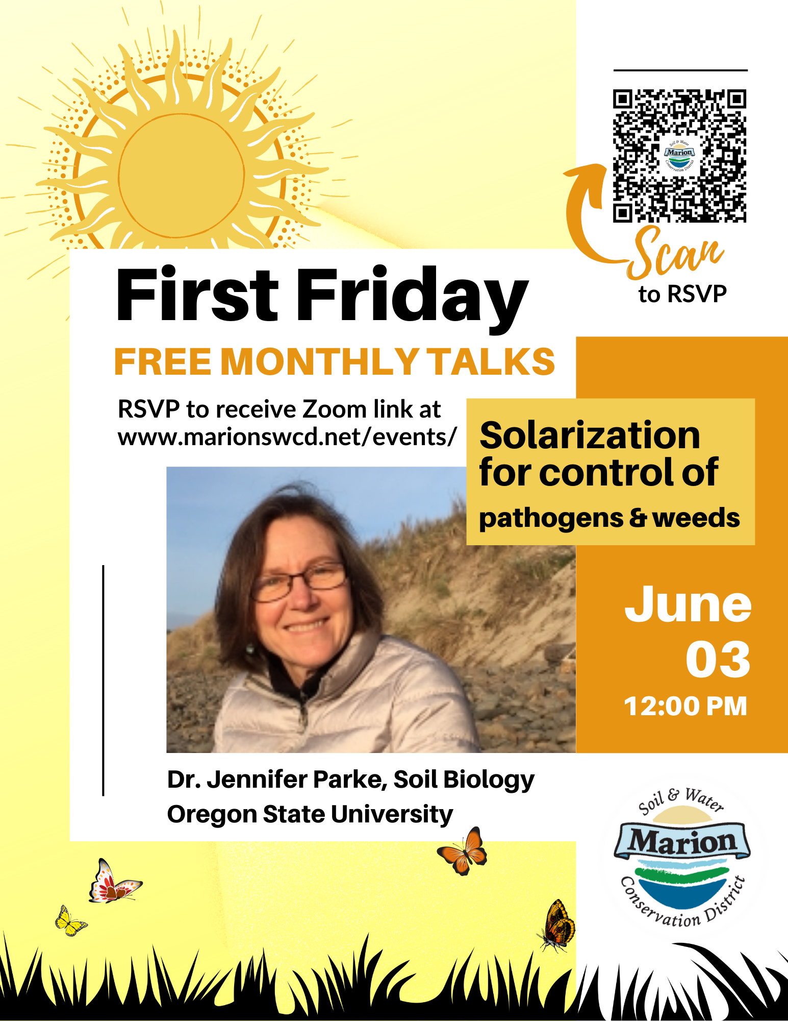 A yellow flyer for the June First Friday on soil solarization with a smiling picture of Dr Jennifer Parke