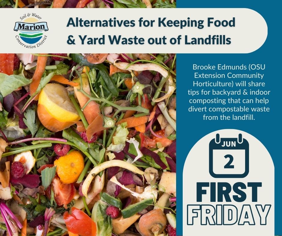 an image of food scraps with the program title, MSWCD logo, date of June 2 First Friday. Includes a description of the program excerpted from the calendar event.