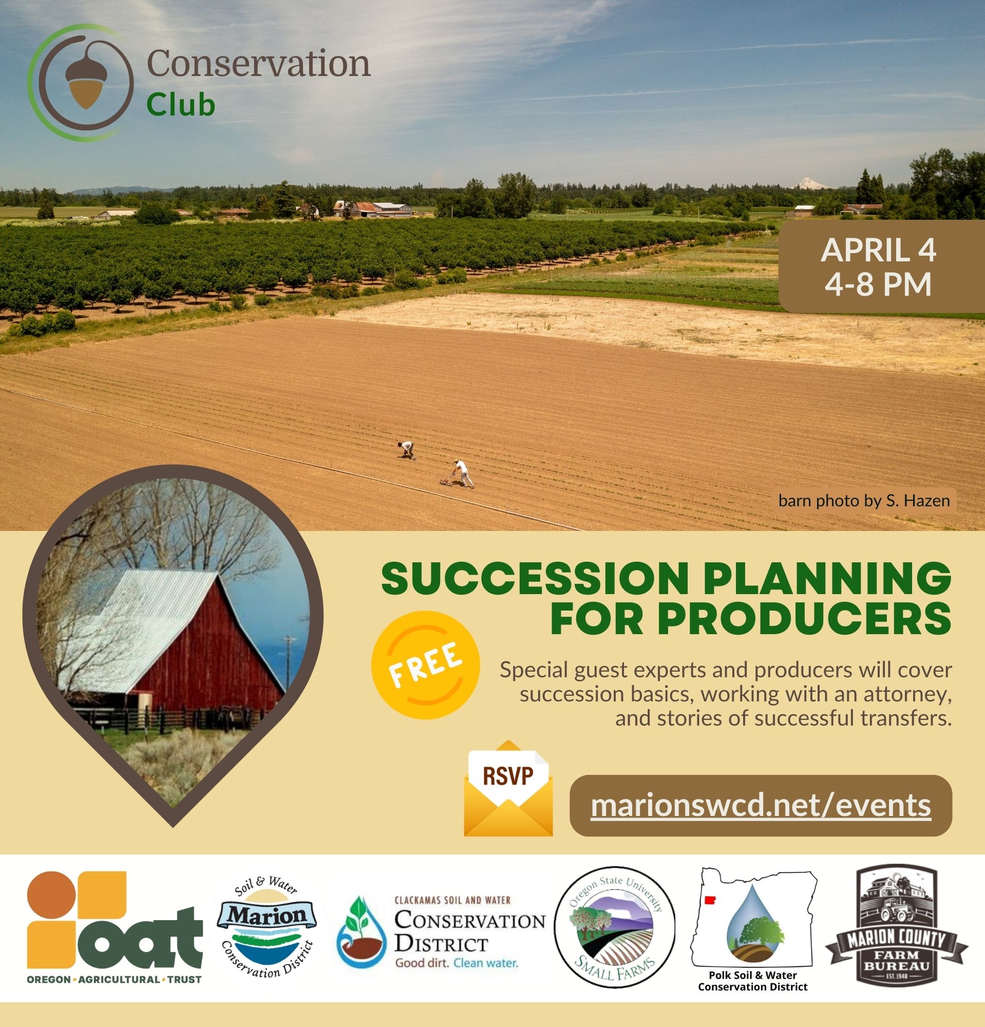 Row crops being planted, aerial view. teardrop shape with red barn, text announcing Succession Planning for Producers workshop on April 4 and project partners include Marion SWCD, Clackamas SWCD, Polk SWCD, Marion COunty Farm Bureau, OSU Extension Small Farms Program, and Oregon Agricultural Trust